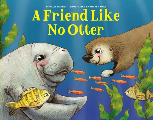 Un amigo como ninguna nutria - A Friend Like No Otter