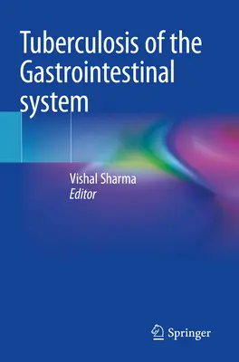 Tuberculosis del sistema gastrointestinal - Tuberculosis of the Gastrointestinal System