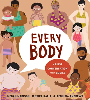 Cada cuerpo: Una primera conversación sobre el cuerpo - Every Body: A First Conversation about Bodies