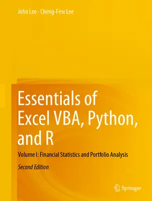 Fundamentos de Excel Vba, Python y R: Volumen I: Estadística Financiera y Análisis de Carteras - Essentials of Excel Vba, Python, and R: Volume I: Financial Statistics and Portfolio Analysis