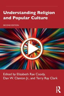 Comprender la religión y la cultura popular - Understanding Religion and Popular Culture