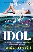 Idol - El thriller del club de lectura imprescindible, adictivo y compulsivo del verano - Idol - The must-read, addictive and compulsive book club thriller of the summer