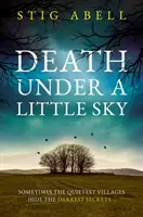 Muerte bajo un pequeño cielo - Death Under a Little Sky