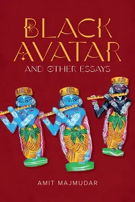 Avatar negro: y otros ensayos - Black Avatar: And Other Essays