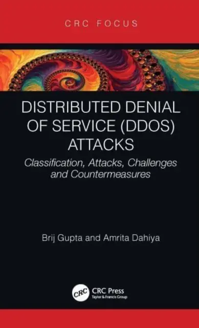 Ataques distribuidos de denegación de servicio (DDoS): Clasificación, ataques, retos y contramedidas - Distributed Denial of Service (DDoS) Attacks: Classification, Attacks, Challenges and Countermeasures