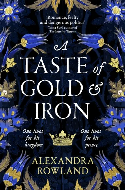 Sabor a oro y hierro - Una fantasía romántica de enemigos a amantes que te dejará sin aliento - Taste of Gold and Iron - A Breathtaking Enemies-to-Lovers Romantic Fantasy