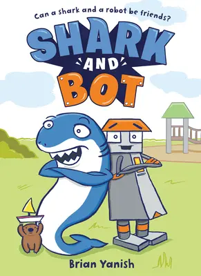 Shark and Bot: (Novela gráfica) - Shark and Bot: (A Graphic Novel)