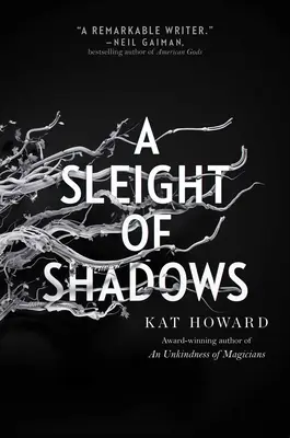 Un juego de sombras - A Sleight of Shadows