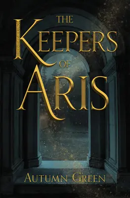 Los guardianes de Aris - The Keepers of Aris