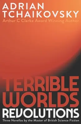 Mundos terribles: Revoluciones - Terrible Worlds: Revolutions