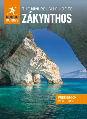 The Mini Rough Guide to Zkynthos (Guía de Viaje con Ebook Gratis) - The Mini Rough Guide to Zkynthos (Travel Guide with Free Ebook)