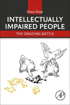 Personas con discapacidad intelectual: La batalla en curso - Intellectually Impaired People: The Ongoing Battle