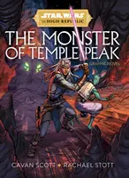 Star Wars: La Alta República - El Monstruo de Temple Peak - Star Wars: The High Republic - The Monster Of Temple Peak