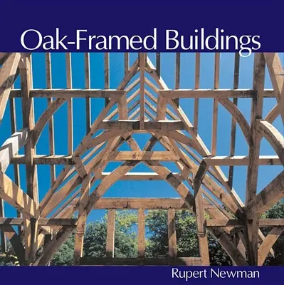 Edificios con estructura de roble - Oak-Framed Buildings
