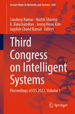 Tercer Congreso de Sistemas Inteligentes: Actas del Cis 2022, Volumen 1 - Third Congress on Intelligent Systems: Proceedings of Cis 2022, Volume 1