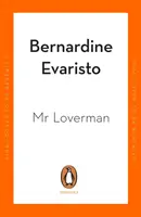 Mr Loverman - De la autora de Girl, Woman, Other, ganadora del premio Booker - Mr Loverman - From the Booker prize-winning author of Girl, Woman, Other