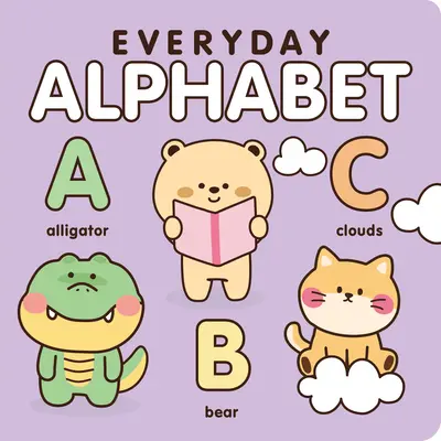 Alfabeto cotidiano: El abecedario nunca ha sido tan bonito - Everyday Alphabet: The ABCs Have Never Been So Cute