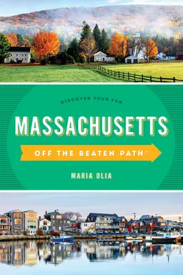 Massachusetts Off the Beaten Path(r): Descubra su diversión - Massachusetts Off the Beaten Path(r): Discover Your Fun
