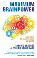 Maximum Brainpower - Desafiar al cerebro para obtener salud y sabiduría - Maximum Brainpower - Challenging the Brain for Health and Wisdom