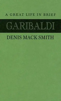 Garibaldi: una gran vida en síntesis - Garibaldi: A Great Life in Brief