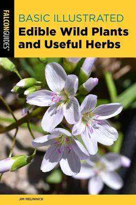 Plantas silvestres comestibles y hierbas útiles Basic Illustrated - Basic Illustrated Edible Wild Plants and Useful Herbs