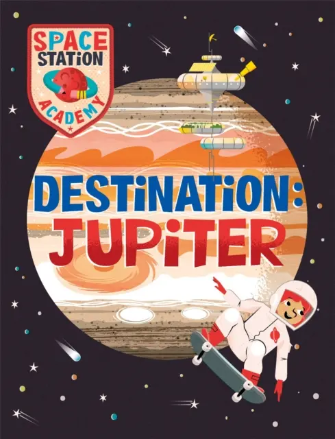 Academia de la Estación Espacial: Destino Júpiter - Space Station Academy: Destination Jupiter