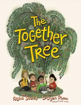 El árbol de la unión - The Together Tree