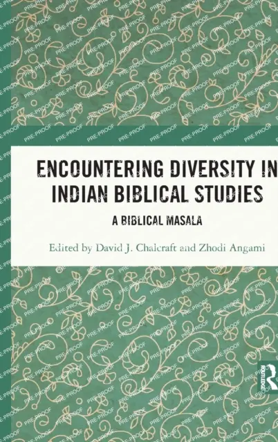 Encuentro con la diversidad en los estudios bíblicos indios: Una masala bíblica - Encountering Diversity in Indian Biblical Studies: A Biblical Masala