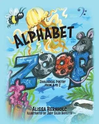 Alfabeto ZooP: Poesía zoológica de la A a la Z - Alphabet ZooP: Zoological Poetry From A to Z