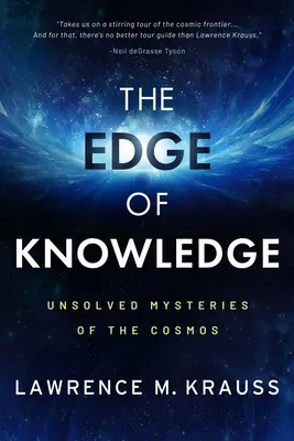 La frontera del conocimiento: Misterios sin resolver del cosmos - The Edge of Knowledge: Unsolved Mysteries of the Cosmos