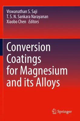 Recubrimientos de conversión para el magnesio y sus aleaciones - Conversion Coatings for Magnesium and Its Alloys