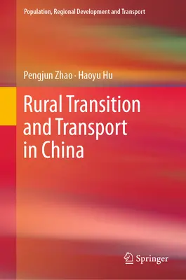 Transición rural y transporte en China - Rural Transition and Transport in China