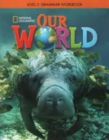 Nuestro mundo 2: Cuaderno de gramática - Our World 2: Grammar Workbook