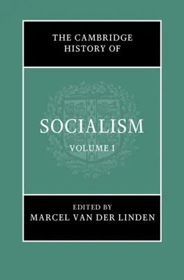 La historia del socialismo en Cambridge - The Cambridge History of Socialism