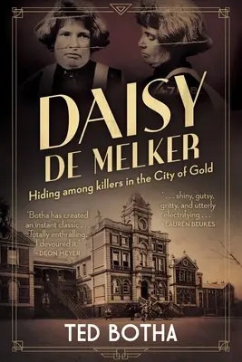 DAISY DE MELKER - Escondida entre asesinos en la Ciudad de Oro - DAISY DE MELKER - Hiding among killers in the City of Gold