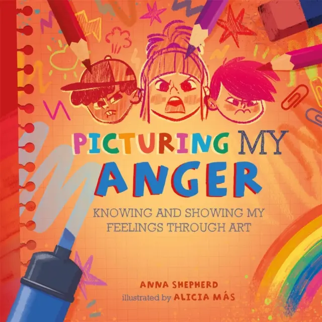 All the Colours of Me: Picturing My Anger - Conocer y mostrar mis sentimientos a través del arte - All the Colours of Me: Picturing My Anger - Knowing and showing my feelings through art