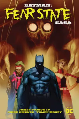 Batman: Saga del Estado del Miedo - Batman: Fear State Saga