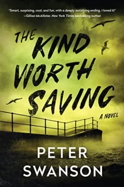 Kind Worth Saving - A Novel