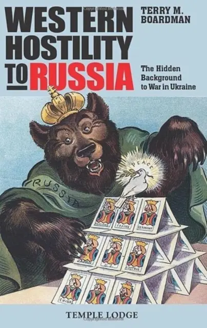 La hostilidad de Occidente hacia Rusia - El trasfondo oculto de la guerra en Ucrania - Western Hostility to Russia - The Hidden Background to War in Ukraine