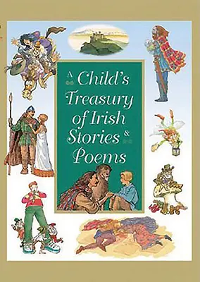 Tesoro infantil de cuentos y poemas irlandeses - A Child's Treasury of Irish Stories and Poems