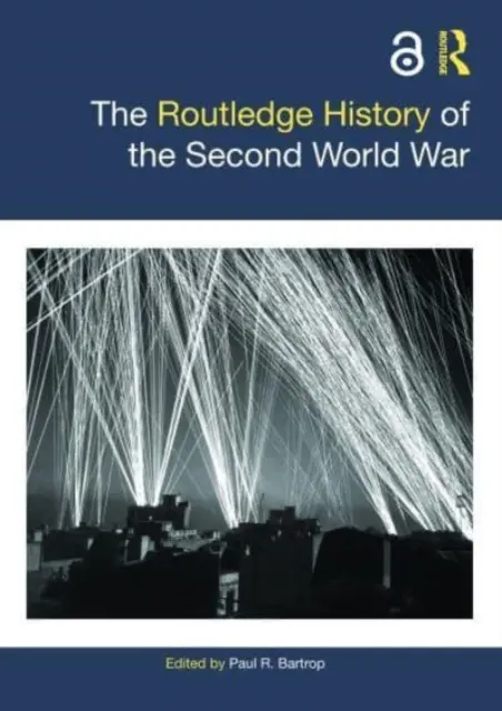 Historia Routledge de la Segunda Guerra Mundial - The Routledge History of the Second World War