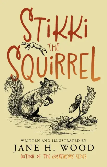 La ardilla Stikki - Stikki the Squirrel