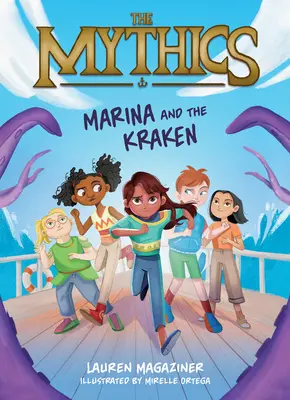 Los Míticos #1: Marina y el Kraken - The Mythics #1: Marina and the Kraken