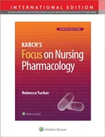 Enfoque de Karch en Farmacología de Enfermería - Karch's Focus on Nursing Pharmacology