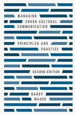 Gestión de la comunicación intercultural: Principios y práctica - Managing Cross-Cultural Communication: Principles and Practice