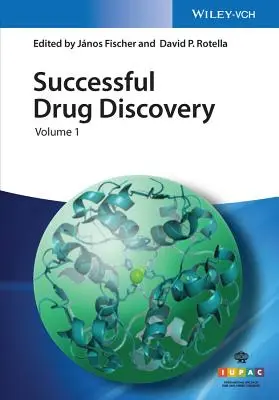 Descubrimiento de fármacos con éxito, volumen 1 - Successful Drug Discovery, Volume 1