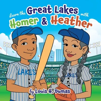 Aprenda los Grandes Lagos con Homer y Heather - Learn the Great Lakes with Homer & Heather