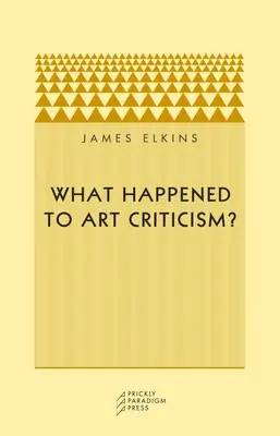 ¿Qué ha sido de la crítica de arte? - What Happened to Art Criticism?