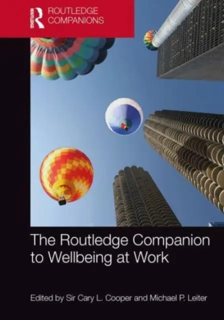 The Routledge Companion to Wellbeing at Work (El compañero Routledge del bienestar en el trabajo) - The Routledge Companion to Wellbeing at Work