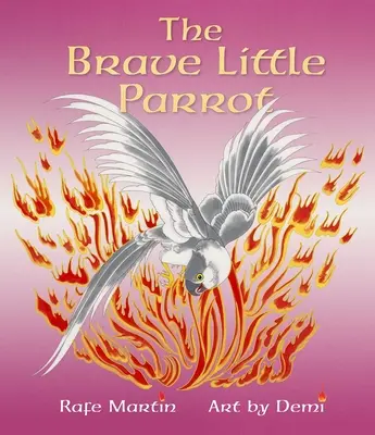 El lorito valiente - The Brave Little Parrot